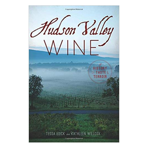 BRAND NEW | Shining a Light on Hudson Valley Wine